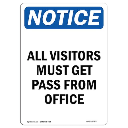 Signmission OSHA Sign, 14" H, 10" W, Aluminum, NOTICE All Visitors Must Get Pass From Office Sign, Portrait OS-NS-A-1014-V-15231